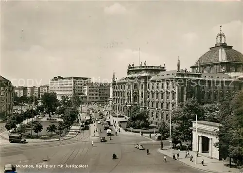 AK / Ansichtskarte Strassenbahn Muenchen Karlsplatz Justizpalast Strassenbahn