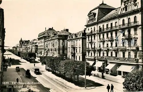 AK / Ansichtskarte La_Chaux de Fonds Rue Leopold Robert La_Chaux de Fonds