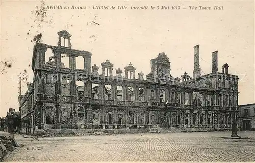 AK / Ansichtskarte Reims_Champagne_Ardenne en Ruines Hotel de Ville incendie le 3 Mai 1917 Reims_Champagne_Ardenne