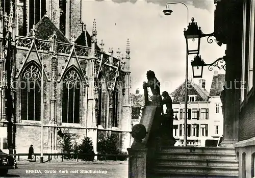 AK / Ansichtskarte Breda_Noord Brabant Grote Kerk met Stadhuistrap Breda Noord Brabant