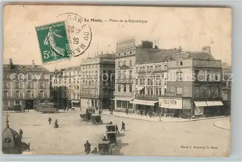 AK / Ansichtskarte Le_Mans_Sarthe Place de la Republique Le_Mans_Sarthe