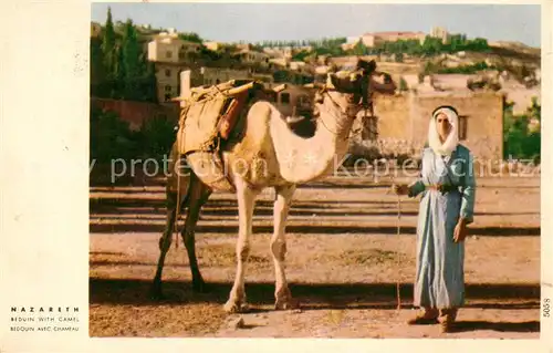 AK / Ansichtskarte Nazareth_Israel Beduin with Camel Nazareth Israel