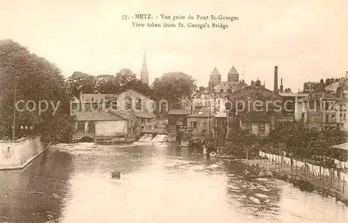 AK / Ansichtskarte Metz_Moselle Vue prise du Pont St Georges Metz_Moselle