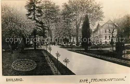 AK / Ansichtskarte Karlsbad_Eger Cafe Freundschaftssaal Karlsbad_Eger