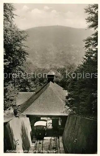 AK / Ansichtskarte Karlsbad_Eger Zahnradbahn zur Freundschaftshoehe  Karlsbad_Eger