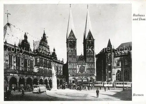 AK / Ansichtskarte Bremen Rathaus und Dom Bremen