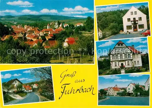 AK / Ansichtskarte Fuhrbach Gesamtansicht Ortsmotive Fachwerkhaus Strassenpartie Fuhrbach