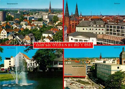 AK / Ansichtskarte Oldenburg_Niedersachsen Stadtpanorama Zentrum Kirche Partie am Stautor Fontaene Oldenburg Niedersachsen