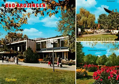 AK / Ansichtskarte Bad_Krozingen Kurhaus Kurkonzert Dahlienbluete im Kurpark Bad_Krozingen