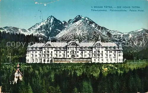 AK / Ansichtskarte Magas Tatra Palace Hotel Magas Tatra