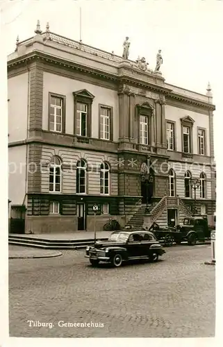 AK / Ansichtskarte Tilburg Gemeentehaus Tilburg