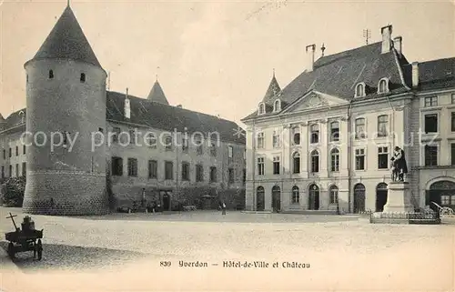 AK / Ansichtskarte Yverdon_VD Hotel de Ville et Chateau Yverdon_VD