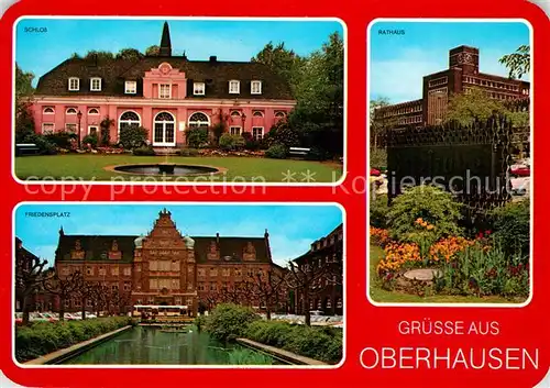 AK / Ansichtskarte Oberhausen Schloss Rathaus Friedensplatz Oberhausen