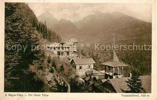 AK / Ansichtskarte Magas Tatra Tarpatakfuered Magas Tatra