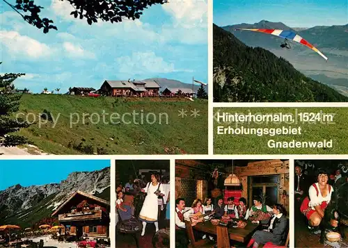 AK / Ansichtskarte Gnadenwald Hinterhornalm Berggasthof Erholungsgebiet Drachenfliegen Gnadenwald