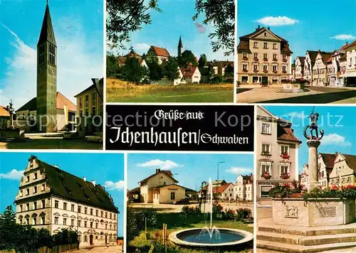 AK / Ansichtskarte Ichenhausen Marktplatz Rathaus Brunnen Kirche Ichenhausen