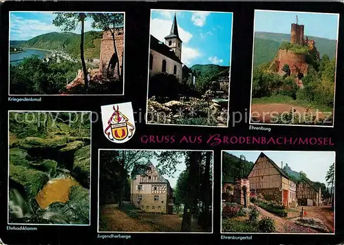 AK / Ansichtskarte Brodenbach Kriegerdenkmal Ehrenburg Ehrbachklamm Jugendherberge  Brodenbach