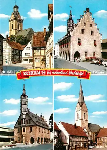 AK / Ansichtskarte Korbach Sankt Kilian Rathaus Nicolaikirche Korbach