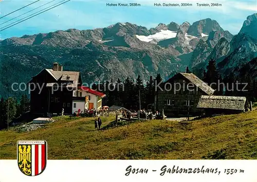 AK / Ansichtskarte Gosau_Oberoesterreich Gablonzerhaus Ausflugsziel Gosausee Gosaukammbahn Dachsteingebirge Gosau_Oberoesterreich
