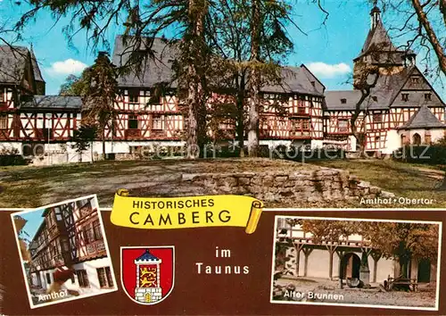 AK / Ansichtskarte Camberg_Bad Amthof Alter Brunnen Obertor Camberg_Bad