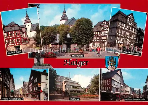 AK / Ansichtskarte Haiger Pfarrhaus Marktplatz Haus Fischbach Rathaus Haiger