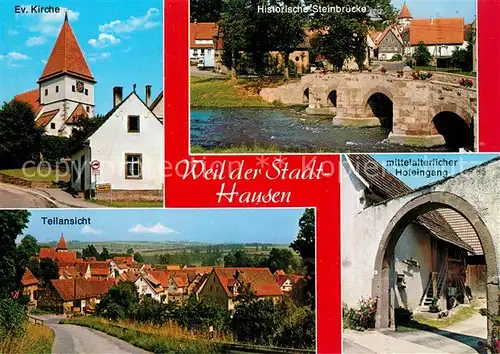 AK / Ansichtskarte Hausen_Weil_Stadt Kirche Steinbruecke mittelalterlicher Hofeingang Hausen_Weil_Stadt