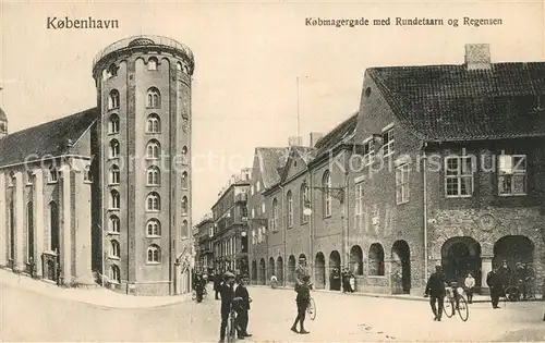 AK / Ansichtskarte Kobenhavn Kobmagergade Rundetaarn Regensen Kobenhavn