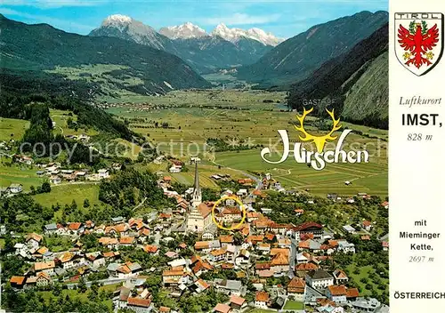 AK / Ansichtskarte Imst_Tirol Gasthof zum Hirschen Alpenpanorama Mieminger Kette Fliegeraufnahme Imst_Tirol