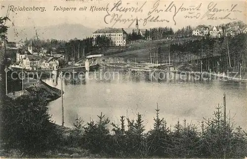 AK / Ansichtskarte Reichenberg_Liberec Talsperre Kloster  Reichenberg Liberec