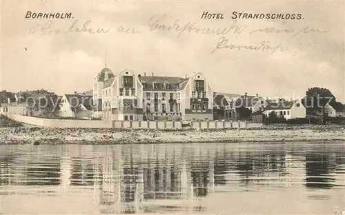 AK / Ansichtskarte Bornholm Hotel Strandschloss Bornholm
