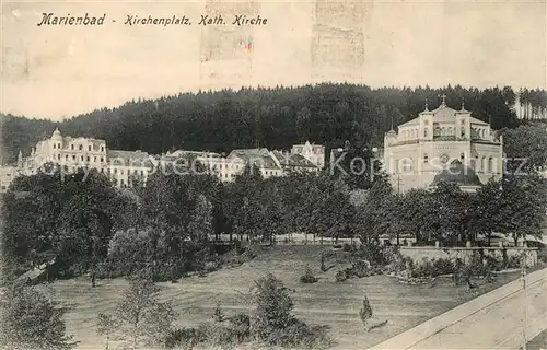 AK / Ansichtskarte Marienbad_Tschechien_Boehmen Kirchenplatz Katholische Kirche Marienbad_Tschechien