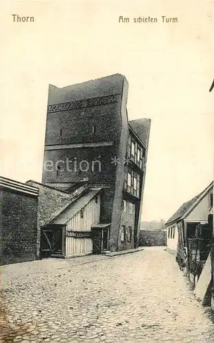 AK / Ansichtskarte Thorn_Westpreussen Am schiefen Turm Thorn_Westpreussen