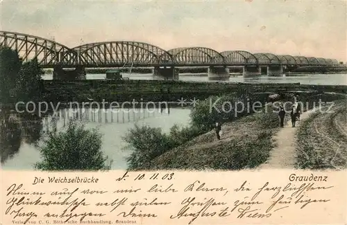 AK / Ansichtskarte Graudenz_Westpreussen Weichselbruecke Graudenz_Westpreussen