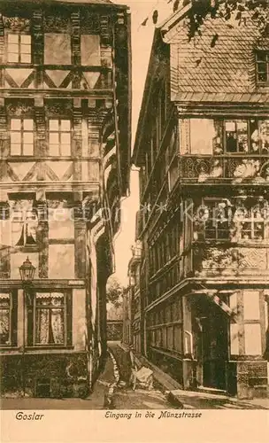 AK / Ansichtskarte Goslar Eingang Muenzstrasse Goslar