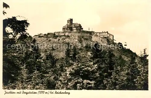 AK / Ansichtskarte Jeschken_Tschechien Bergstation Jeschken Tschechien