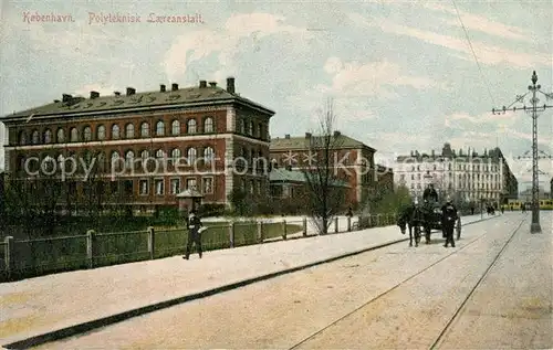 AK / Ansichtskarte Kobenhavn Polyteknisk Laereanstalt Kobenhavn