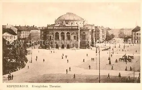 AK / Ansichtskarte Kopenhagen Koenigliches Theater Kopenhagen