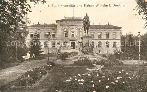 AK / Ansichtskarte Kiel Universitaet Kaiser Wilhelm I Denkmal Kiel