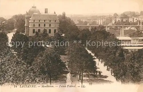 AK / Ansichtskarte Lausanne_VD Montbenon Palais Federal Lausanne VD
