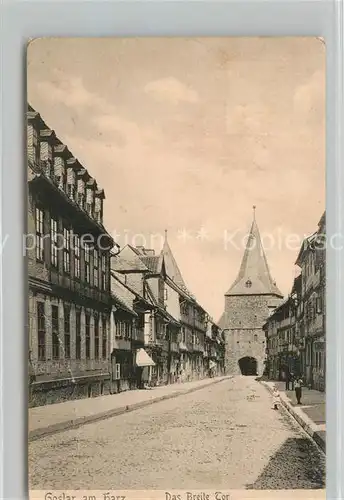 AK / Ansichtskarte Goslar Das Breite Tor Goslar