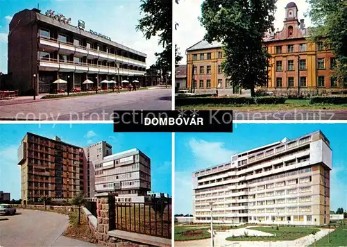 AK / Ansichtskarte Dombovar Hotels Hochhaeuser Lehrerbildungsanstalt Tolna Dombovar