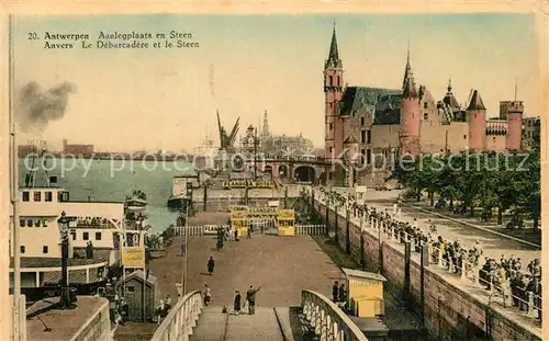 AK / Ansichtskarte Antwerpen_Anvers Anlegeplatz Steen Kirche Antwerpen Anvers