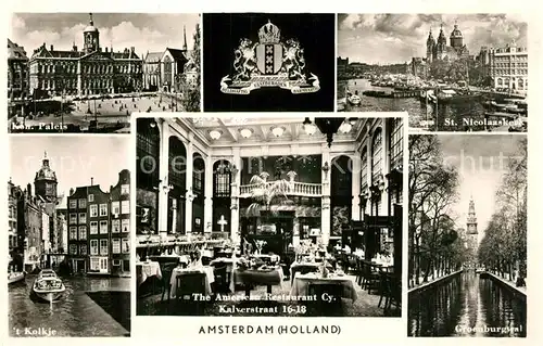 AK / Ansichtskarte Amsterdam_Niederlande Koenigliches Palais Sankt Nicolaus Kirche American Restaurant Amsterdam_Niederlande