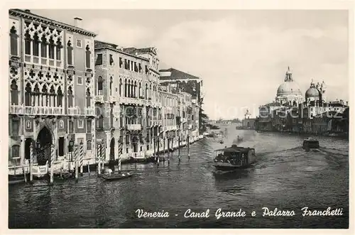 AK / Ansichtskarte Venezia_Venedig Canal Grande Palazzo Franchetti Venezia Venedig