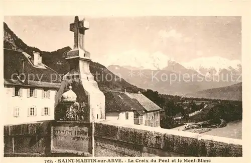 AK / Ansichtskarte Saint Martin sur Arve La Croix du Pont et le Mont Blanc Saint Martin sur Arve