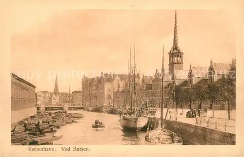 AK / Ansichtskarte Kopenhagen Ved Borsen Boote Kopenhagen