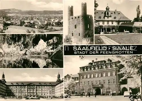 AK / Ansichtskarte Saalfeld_Saale Stadt der Feengrotten Stadtpanorama Grafsburg Krankenhaus Hoher Schwarm Sanatorium Haus der Gewerkschaften Saalfeld_Saale