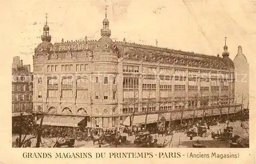 AK / Ansichtskarte Paris Grands Magasins du Printemps ETAT PUS Paris