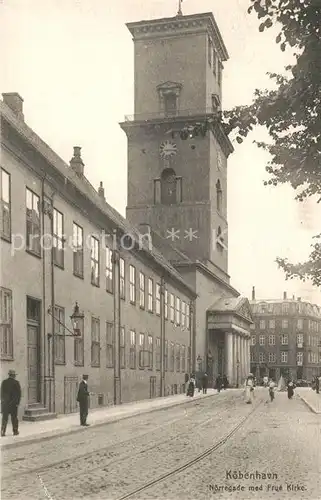 AK / Ansichtskarte Kopenhagen Noerregade med Frue Kirke Kopenhagen