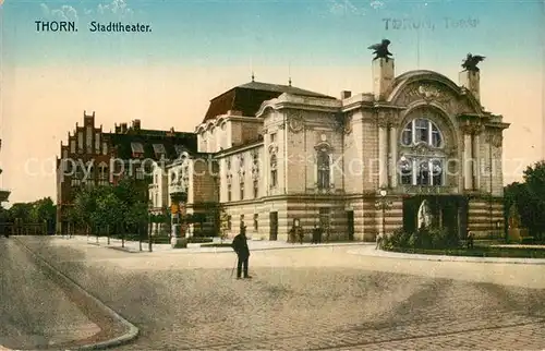 AK / Ansichtskarte Thorn_Westpreussen Stadttheater Thorn_Westpreussen